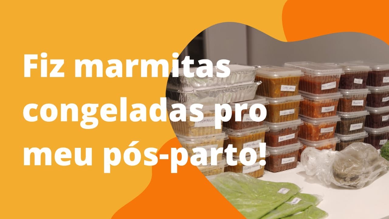 CONGELEI MARMITAS PARA O MEU PÓS-PARTO! | Luana Burigo