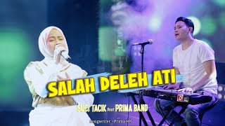 Suci Tacik - Salah Deleh Ati [S.D.A]