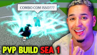 USEI a BUILD do SEA 1 pra CAÇAR BOUNTY no Blox fruits 🔥