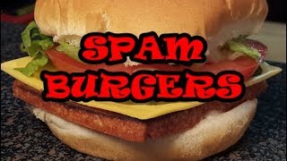 SPAM BURGERS AND FRIES
