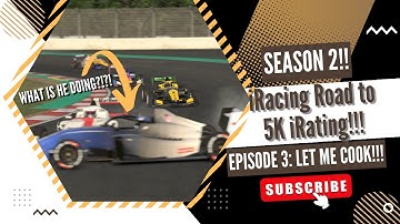 BAD QUALI = RACING MASTERCLASS!!! | iRacing Road to 5k | S2 Ep. 3