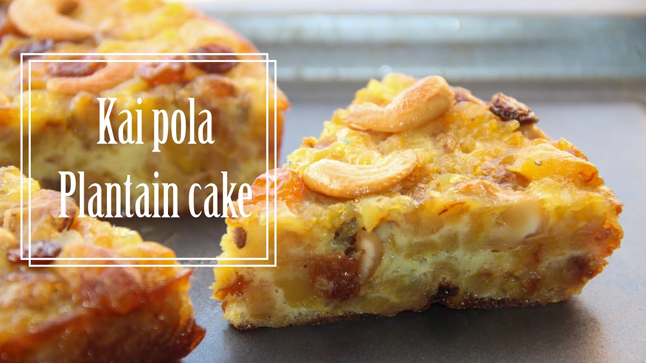 Kai pola || Plantain Cake || Easy Dessert - YouTube
