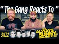 It&#39;s Always Sunny in Philadelphia 3x12 REACTION!! &quot;The Gang Gets Whacked (Part 1)&quot;