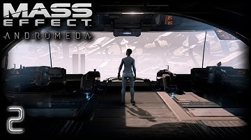 MASS EFFECT ANDROMEDA Walkthrough Gameplay Part 2 - GETTING TO KNOW THE NEXUS (No Commentary)