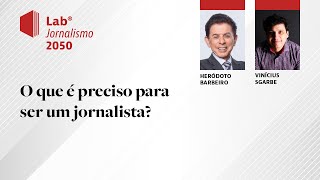 Heródoto Barbeiro O Que Um Jornalista Tem De Saber?