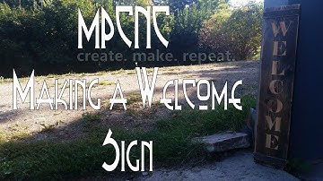 MPCNC sign making a Welcome sign
