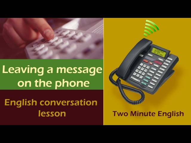 Everyday Tips - How To Leave A Message On the Phone