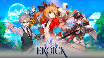 🔴 Eroica NEW RPG Android Gameplay 2021