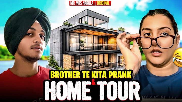 Reet Ne Kita Ekam Te Prank🤣/Home Tour 🏡 /Irritating My Brother/Mr Mrs Narula