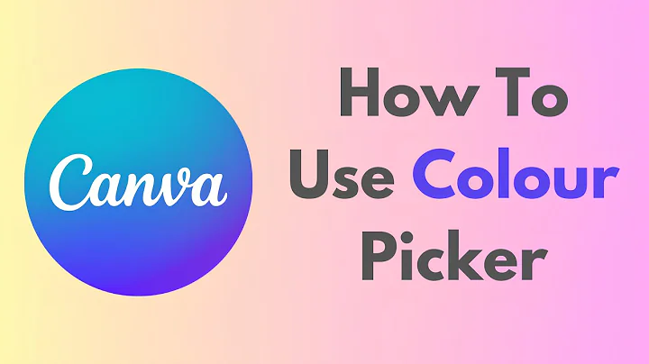 How To Use Colour Picker On Canva