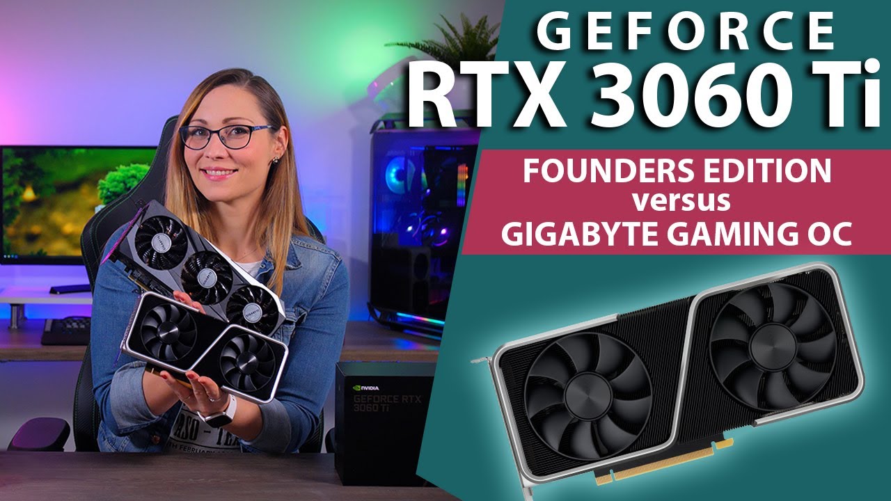 Nvidia GeForce RTX 3060 Ti Review - Gigabyte Gaming OC Pro vs Founders  Edition
