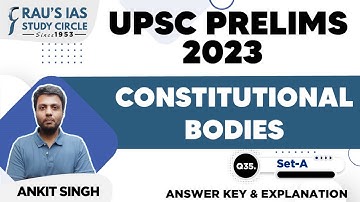 UPSC CSE Prelims 2023 | GS Paper 1 | Question - 35 | Set - A | Answer & Explanation | Rau