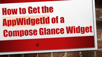 How to Get the AppWidgetId of a Compose Glance Widget