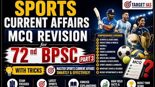 72nd BPSC CURRENT AFFAIRS, MAJOR SPORTS EVENTS