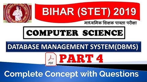 STET COMPUTER SCIENCE  ll Database Management System (DBMS)Complete Concept with Questions Part 4