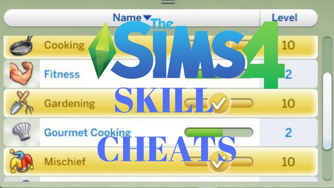 The Sims 4 Skill Cheats 