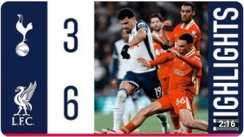 Tottenham Hotspur 3 6 Liverpool   Premier League Highlights