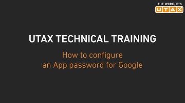 Set up a Gmail app password - configuration with a UTAX device