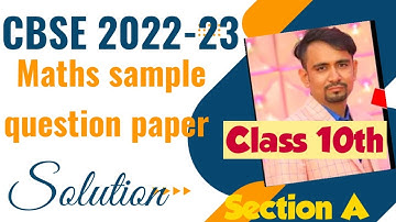 class 10 maths sample question paper 2022-23 || cbse maths practice paper class 10th with solution,