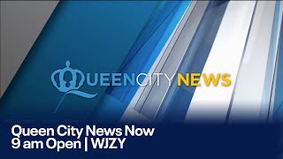 WJZY | Queen City News Now - 9am open