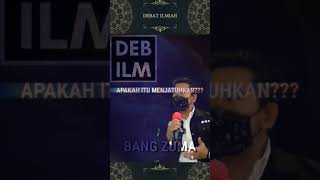Bang Zuma Marah Allah SWT di hina Para Oten #debatilmiah