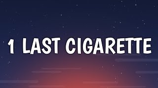 Video thumbnail of "The Band CAMINO - 1 Last Cigarette (Lyrics)"