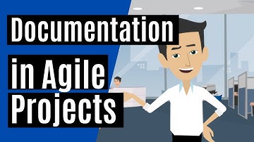 Documentation in Agile Projects