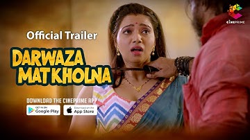 Darwaza Mat Kholna | Official Non Bold Trailer | Releasing Tomorrow