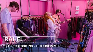 RAHEL - Hochsommer | live bei den buttersessions