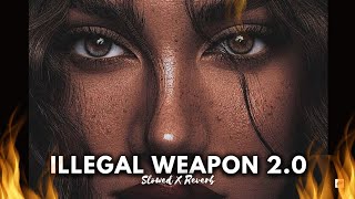 ILLEGAL WEAPON 2.0 _ Street Dancer 3D // Slowed X Reverb