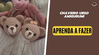 CHAVEIRO URSO AMIGURUMI