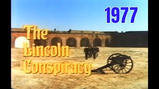 "The Lincoln Conspiracy" (1977) - John Wilkes Booth "speculative fiction" escape film