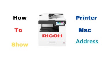 How to Find Ricoh Printer Mac Address.