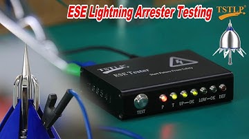 Brand TSTLP ESE Lightning Rod Testing | Lightning Arrester Testing Method