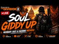 🔴 LIVE – The Division 2 | Grinding Loot &amp; Causing Mayhem! | Soul Giddy Up 🔥