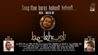 Itne Baras Be - Khudi Ragesh. K. M Ismail Kalliyan