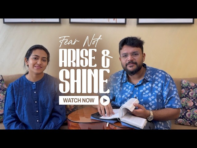 Fear not!! Arise & Shine || Sep 19 , 2026