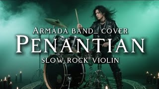 Download Lagu 🎵Armada band_Penantian (cover) _slow rock violin MP3 Download Lagu 🎵Armada band_Penantian (cover) _slow rock violin MP3