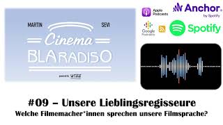 Cinema BLAradiso 9 - Unsere Lieblingsregisseure