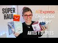 SÚPER HAUL ALIEXPRESS Decoración y Hogar 2021