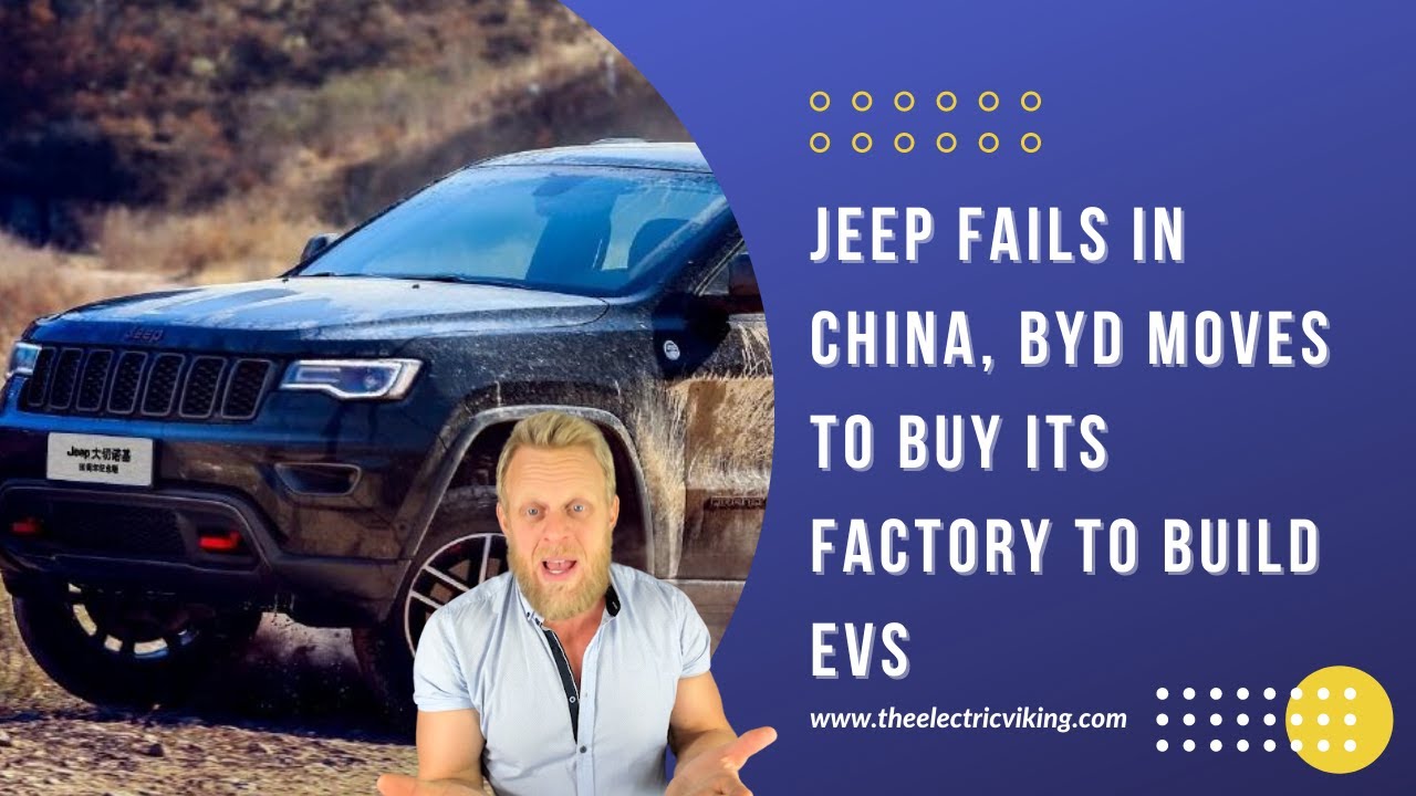 JEEP fails in China, BYD moves to buy its factory to build EVs - YouTube