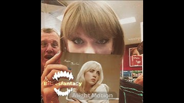 #taylorswift  #billieeilish It wasn