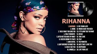 R I H A N N A - Greatest Hits 2022 - Full Album Playlist Best Songs 2022