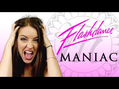 Flashdance - Maniac,