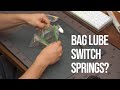 Bag Lubing Keyboard Switch Springs with Krytox 105 Oil Tutorial