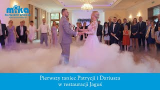 Pierwszy taniec Patrycji i Dariusza w Gościńcu Jaguś