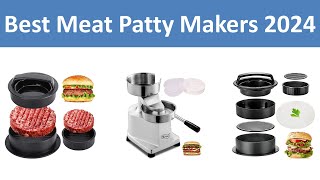 Top 10 Best Meat Patty Makers in 2024