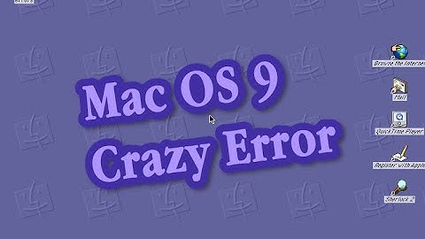 Mac OS 9 Crazy Error