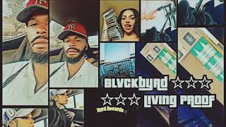 Blvckbyrd - Living Proof