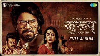 Kurup (Hindi) Movie - All Songs | Dulquer Salmaan | Sobhita Dhulipala | Srinath Rajendran